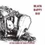 Black Happy Day - In The Garden Of Ghostflowers