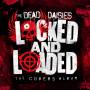 The Dead Daisies - Locked And Loaded