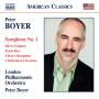 Peter Boyer / LPO - Sinfonie 1/Silver Fanfare/+