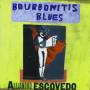 Alejandro Escovedo - Bourbonites Blues