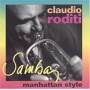 Claudio Roditi - Samba: Manhattan Style
