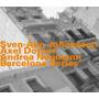 Johansson / D�rner / Neumann - Barcelona Series