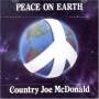 country Joe Mcdonald - Peace On Earth