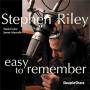 Stephen Riley - Easy To Remember