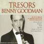Benny Goodman - Tresors Benny Goodman