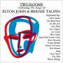 TWO ROOMS - TWO ROOMS (ELTON JOHN TRIBUTE)