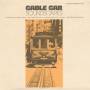 Cable Car Soundscapes - Cable Car Soundscapes / Var