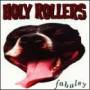Holy Rollers - Fabuley & As Is