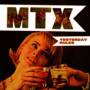 MTX - Yesterday Rules