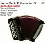 Peirani / Carstensen / Gizavo / Paier - Jazz At Berlin Philharmonic IV-Accordion Night