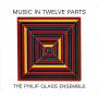 Riesman / Philip Glass Ensemble - Music in 12 parts