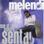 Melendi - Que El Cielo Espere Sentao