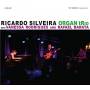 ricardo Silveira - Ricardo Silveira Organ Trio