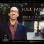 Joel Fan - West Of The Sun