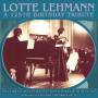 Various - Lotte Lehmann-A 125th Birthday Tribute