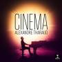 Alexandre Tharaud - Cinema-Piano Solo