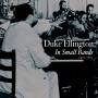 Duke Ellington - The Small Bands 1937-1941