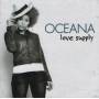 Oceana - Love Supply