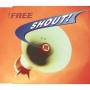 The Free - Shout!