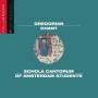 Schola Cantorum Of Amsterdam Students - Gregorian Chants: Essential Classics