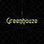 Greenhouze - Greenhouze