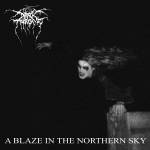 Darkthrone - A Blaze In The Northern Sky (2CD Edition)