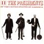 Presidents Of The United State - II