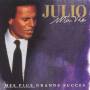 Julio Iglesias - Ma Vie: Mes Plus Grands Succès