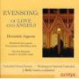 Cathedral Choral Society / Futral / Lewis / + - Evensong-Of Love and Angels by Dominick Argento