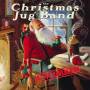 Christmas Jug Band - Uncorked
