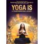 Yoga Is: A Transformational Journey - Yoga Is: Transformational Dvd [US-Version, Regio 1]