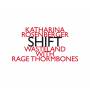 Wasteland / Thormbones / Rage - Shift
