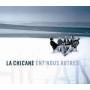 La Chicane - Ent'nous Autres