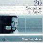 Manolo Galvan - 20 Secretos De Amor