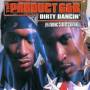 Product G & The B - Dirty Dancin