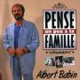 Albert Babin - Pense Un Peu A Ta Famille