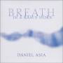 Composer Daniel Asia - Breath In A Rams Horn