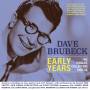Dave Brubeck - Early Years - The Singles Collection 1950-52