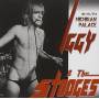 Iggy & The Stooges - Michigan Palace 73