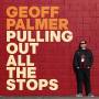 Geoff Palmer - Pulling Out All The Stops