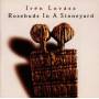 Irn Lovsz - Rosebuds In A Stoneyard