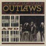 The Outlaws - Best Of-Green Grass And High Tides