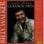 Billy Walker - Greatest All Time Cowboy Hits