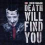 Suicide Commando - Death Will Find You (Limited Edition)