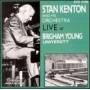 Stan Kenton & His Orchestra - Live At Brigham-University