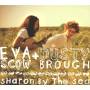 Eva Scow & Dusty Brough - Sharon By The Sea