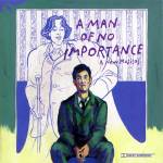 Original Off Broadway Cast - A Man Of No Importance