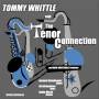 Tommy Whittle - Tenor Connection