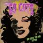 The 69 Cats - Seven Year Itch