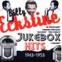 billy Eckstine - Jukebox Hits 1943-1953